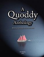A Quoddy Anthology 098115400X Book Cover