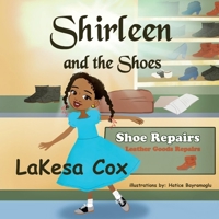 Shirleen and the Shoes 1645709973 Book Cover
