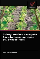 Zbiory pomimo szczepów Pseudomonas syringae pv. phaseolicola 6203179078 Book Cover