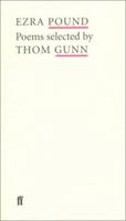 Ezra Pound: Poems Selected by Thom Gunn (Poet to Poet) 0571226779 Book Cover