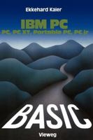 Basic-Wegweiser Fur IBM PC, PC XT, Portable PC Und Pcjr 3528043326 Book Cover