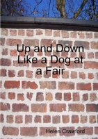 Up and Down Like a Dog at a Fair 1291289496 Book Cover