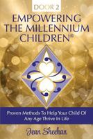 DOOR 2 - Empowering The Millennium Children: Proven Methods to Help Your Child of any age Thrive in Life 1978426356 Book Cover