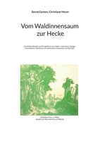 Vom Waldinnensaum zur Hecke: Europäische Landschaftsentwicklung 2 3757809238 Book Cover