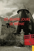 Les Quatre Jours de Bréhat (French Edition) 2355239487 Book Cover