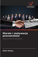Morale i motywacja pracowników (Polish Edition) 6202474084 Book Cover