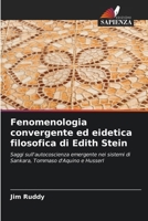 Fenomenologia convergente ed eidetica filosofica di Edith Stein (Italian Edition) 6209980325 Book Cover