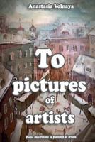 To pictures of artists 1388813068 Book Cover