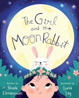 The Girl and the Moon Rabbit B0BCDF3CDP Book Cover