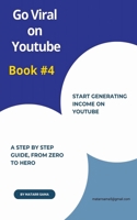 Go Viral on Youtube B0C6CM4S37 Book Cover
