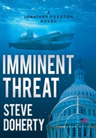 Imminent Threat: A Jonathan Preston Novel 1640855610 Book Cover