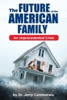 The Future of the American Family B0DRWCKHC5 Book Cover