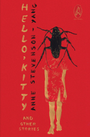 Hello, Kitty and Other Stories 1739424301 Book Cover