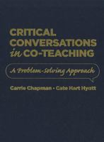 Critical Conversations in Co-Teaching: A Problem Solving Approach 1935542338 Book Cover