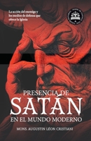 Presencia de Satán en el mundo moderno (Spanish Edition) B0GMWKF6F1 Book Cover