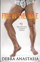 Fire in the Hole: Volume 2 1517439124 Book Cover