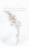 Soul Notes + Musings 0464574153 Book Cover