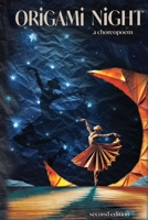 Origami Night: a choreopoem B0GMB6KDZC Book Cover