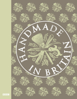 Handmade in Britain 1851777083 Book Cover
