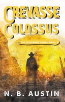 Crevasse Colossus (Civilands) 1946990108 Book Cover