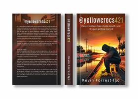 @YellowCrocs421 (The Cancelled Chronicles) 1966265433 Book Cover