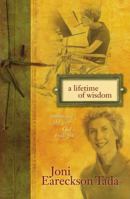 A Lifetime of Wisdom: Embracing the Way God Heals You 0310346835 Book Cover