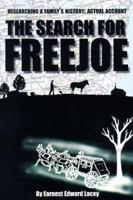 The Search For FreeJoe 0966907604 Book Cover