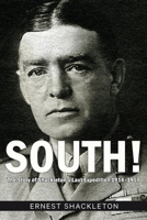South!: The Story of Shackleton’s Last Expedition 1914–1917 9355229372 Book Cover