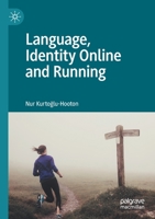 Language, Identity Online and Running 3030818330 Book Cover