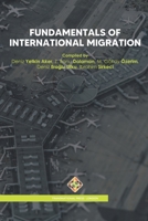 Fundamentals of International Migration 1801350361 Book Cover