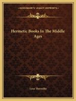 Hermetic Books In The Middle Ages 1425373585 Book Cover