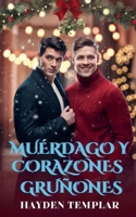Muérdago y Corazones Gruñones (Spanish Edition) B0DQ9ZZ2GH Book Cover