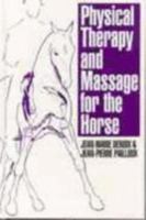 Physical therapy and massage for the horse 1874545146 Book Cover