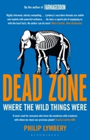Dead Zone: Where the Wild Things Were 1408868261 Book Cover