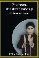 Poemas, Meditaciones Y Oraciones 1463367287 Book Cover