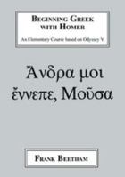Beginning Greek With Homer 1853994804 Book Cover