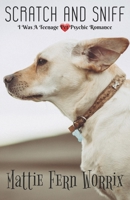 Scratch and Sniff 165426279X Book Cover