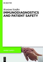 Immunodiagnostics and Patient Safety 3110249472 Book Cover