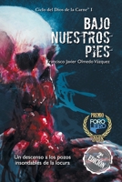 Bajo nuestros pies 1794239022 Book Cover