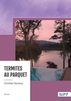 Termites au parquet B0C6GK2RTD Book Cover