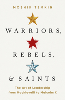 Warriors, Rebels, and Saints 1541758471 Book Cover