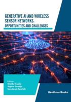 Generative AI and Wireless Sensor Networks: Opportunities and Challenges 9815324713 Book Cover
