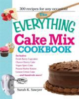 The Everything Cake Mix Cookbook 1605506575 Book Cover