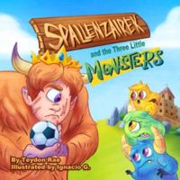 The Three Little Monsters and the Cranky King: A Story About Friendship, Kindness and Accepting Differences 1732390606 Book Cover