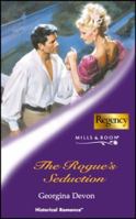The Rogue's Seduction 0263831329 Book Cover