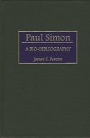 Paul Simon: A Bio-Bibliography (Bio-Bibliographies in Music) 0313310165 Book Cover