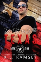 Don't Mess With Texas B08NDT3HRC Book Cover