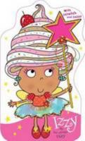 Izzy the Ice Cream Fairy with Scratch and Sniff! 178393039X Book Cover