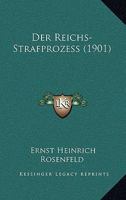 Der Reichs-Strafprozess (1901) 1144977983 Book Cover