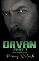 Barber Shop Ink Book 4: Davan Part 1 1093819936 Book Cover